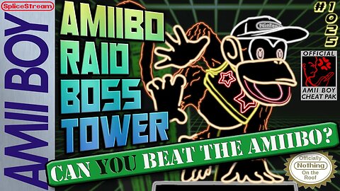 Amiibo are inevitable. Amiibo Raid Boss Tower (Splice Stream #1025)