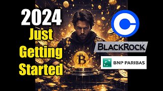 Bitcoin 2024 Just Getting Started #bitcoin #blackrock #coinbase