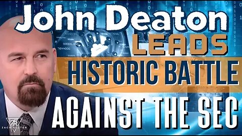 John Deaton Leads Historic Battle Against The SEC! 🇺🇸