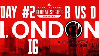 ALGS PLAYOFFS LONDON: iG | All Games | Group B vs D | 02/03/23
