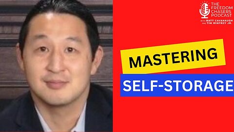 From Minimum Wage to $1500/ hour: Insights from Self Storage Expert Charlie Kao