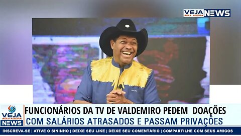 SEM SALÁRIOS, FUNCIONÁRIOS DA TV DE VALDEMIRO PEDEM DOAÇÕES PARA COMER