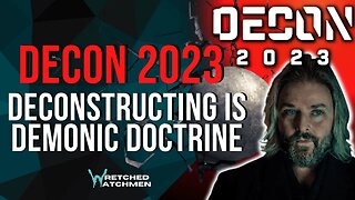 DECON 2023: Deconstructing Is Demonic Doctrine