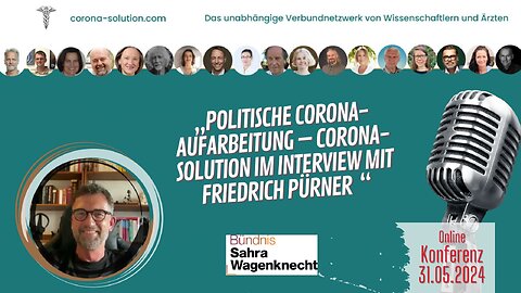 Politische Corona-Aufarbeitung – CS im Interview mit Dr. Friedrich Pürner | BSW | 31.05.2024