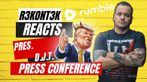 📺R3K Reacts | $35 Million Raised & Counting - DJT Press Conference - LESSGO'