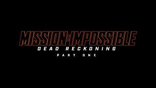 Mission Impossible – Dead Reckoning Part One TRAILER