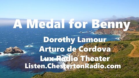 A Medal for Benny - Dorothy Lamour - Lux Radio Theater