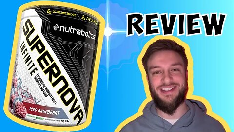 Nutrabolics Supplements SuperNova Pre Workout review