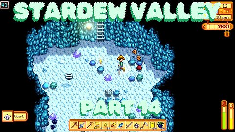 Stardew Valley Part 14 (Ongoing)