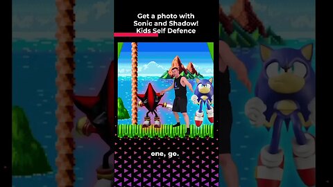 GET a PHOTO with SONIC AND SHADOW - KIDS SELF DEFENCE - Fitness, confidence + resilience development