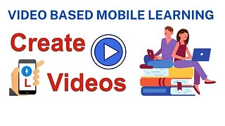Storytelling with Video Based Mobile Learning