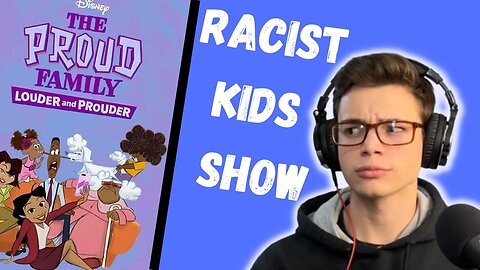 Racial Marxism - Disney+ Makes Another Woke Anti-White Kids Show | The Proud Family