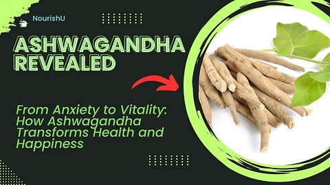 Ashwagandha: Your Key to Stress Relief, Immunity, and Beyond