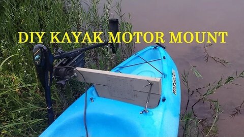 DIY Kayak Trolling Motor Mount