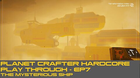 PLANET CRAFTER HARDCORE PLAY THROUGH - EP7