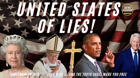 UNITED STATES OF LIES! SATANIC TRINITY US-UK-ROME