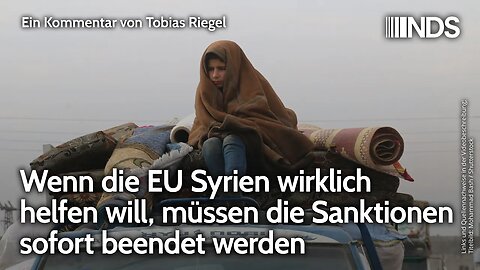 Wenn die EU Syrien wirklich helfen will, müssen die Sanktionen sofort beendet werden | Tobias Riegel