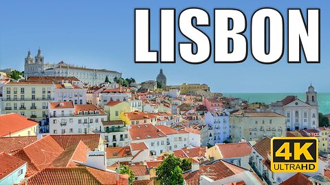 Discovering the Charms of Lisbon: A Journey Through Portugal's Capital 2023 4K