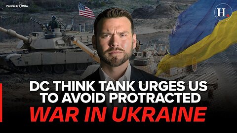 EPISODE 379: DC THINK TANK URGES US TO AVOID PROTRACTED WAR IN UKRAINE