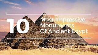 Top 10 Most Impressive Monuments of Ancient Egypt | Travel video