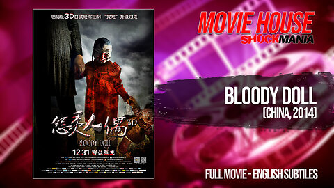 BLOODY DOLL (2014) Full Movie - Teroyoshi Ishii's LOST Chinese Horror Movie