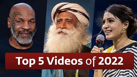 TOP 5 videos of 2022 Sadhguru ★