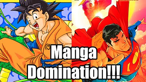 Why Manga Is Dominating & Outselling American Comics!!!