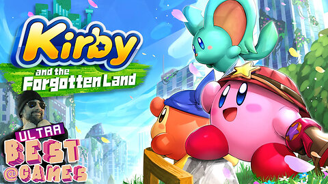 Kirby & The Forgotten Land | ULTRA BEST AT GAMES (Edited Replay)
