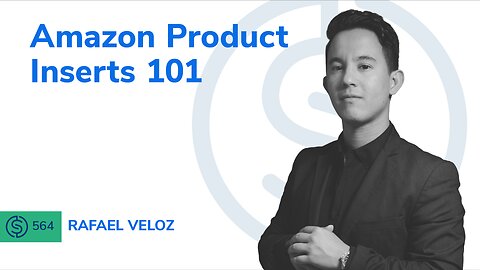 Amazon Product Inserts 101 | SSP #564