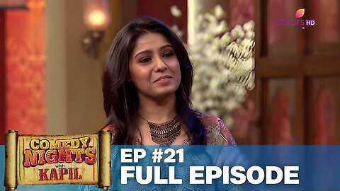 Comedy Nights with Kapil | Full Episode 21 | Musical laughter with Kapil | Indian Comedy | Colors TV