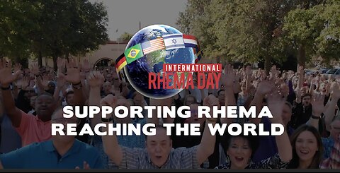 INTERNATIONAL RHEMA DAY IS SUNDAY, MAY 7, 2023