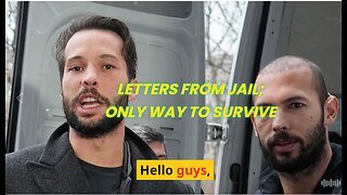 Andrew Tate Letters From Jail; Only Way to Survive