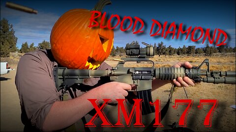 XM177 (From the movie Blood Diamond) Halloween special