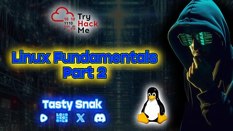 Let's Learn Cyber Security: Try Hack Me - More Linux Fundamentals