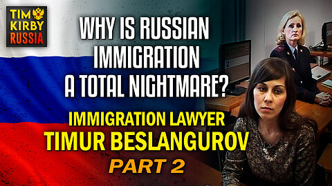 TKR#48 The Nightmare of Russian Immigration - Timur Beslangurov P2