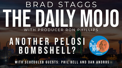 LIVE: Another Pelosi Bombshell? - The Daily Mojo