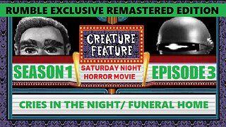 Creature Feature Saturday Night Horror Movie Cries in the Night/ Horror Hotel (Rumble Exclusive Remastered Edition)