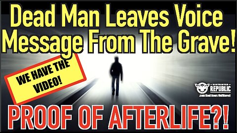 Dead Man Leaves Voice Message For Leading Actor! We Have The Video! Proof Of Afterlife!