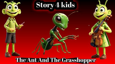 The Lazy Grasshopper and the Busy Ant | Summer's Joy, Winter's Woe: A Story of Preparation.