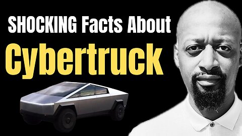 SHOCKING Facts About CYBERTRUCK