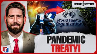 The Sentinel Report With ALex Newman - Pandemic Treaty