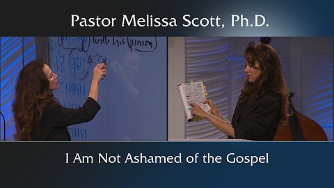 I Am Not Ashamed of the Gospel