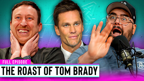 Why Tom Brady's Roast was a Genius Move for His Career | Out & About Ep. 273
