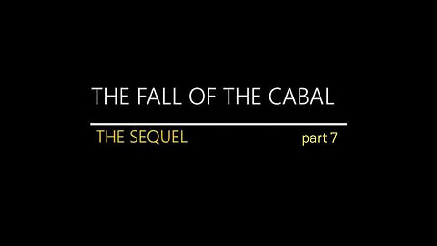 The Fall of The Cabal Part 7 - The Sequel