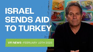 Israel Sends Aid to Turkey & Syria After Earthquakes