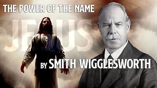The Power of the Name by Smith Wigglesworth