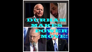 John Durham makes big power move making the Bidens nervous!