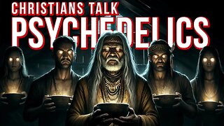 Christians Talk Psychedelics: Ayahuasca 🤔🌿🙏🏼