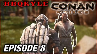 The Loyalty Test (Conan Exiles: Ep8)