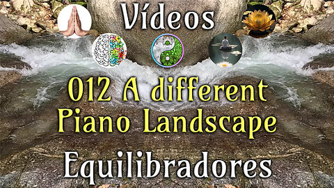 012 A different piano landscape - Vídeos Equilibradores de hemisferios cerebrales